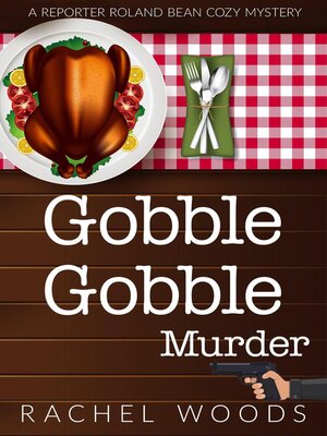 cover image of Gobble Gobble Murder